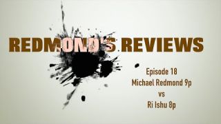 Redmond's Reviews, Episode 18: Michael Redmond 9P vs. Ri Ishu 8P